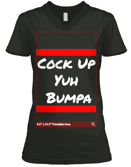 Women's T-Shirt - Cock Up Yuh Bumpa - West Indian